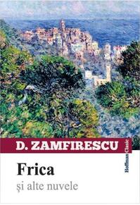 Copertă produs Frica și alte nuvele