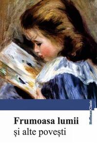 Copertă produs Frumoasa lumii și alte povești