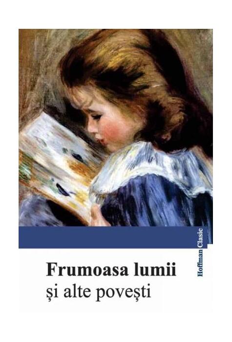 Copertă produs Frumoasa lumii și alte povești