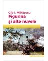 Copertă produs Figurina și alte nuvele - thumb 1