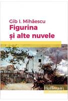 Imagine produs Figurina și alte nuvele