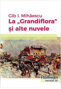Copertă produs La Grandiflora și alte nuvele