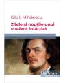 Copertă produs Zilele și nopțile unui student &icirc;nt&acirc;rziat - thumb 1