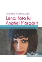 Imagine produs Lena, fata lui Anghel Margarit