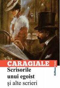 Copertă produs Scrisorile unui egoist și alte scrieri