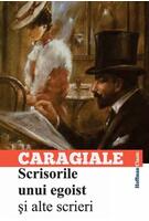 Scrisorile unui egoist și alte scrieri