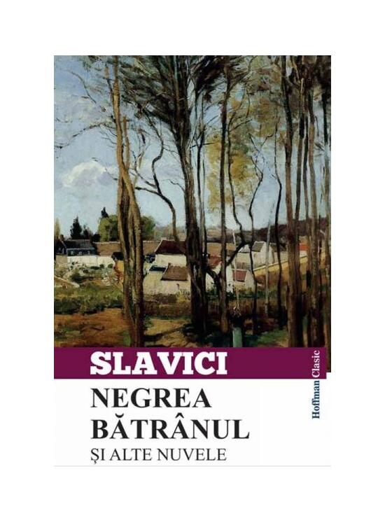 Copertă produs Negrea bătr&acirc;nul și alte nuvele - gallery big 1