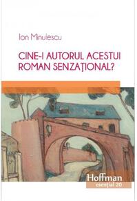 Copertă produs Cine-i autorul acestui roman senzațional?