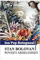 Imagine produs Stan Bolovan. Povesti ardelenești