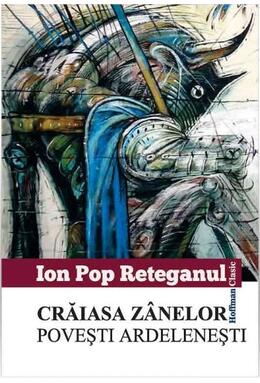 Copertă produs Crăiasa z&acirc;nelor. Povești ardelenești