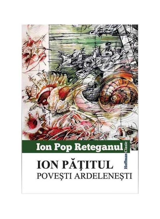 Copertă produs Ion Pățitul. Povești ardelenești - gallery big 1