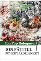 Imagine produs Ion Pățitul. Povești ardelenești