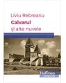 Copertă produs Calvarul și alte nuvele - thumb 1