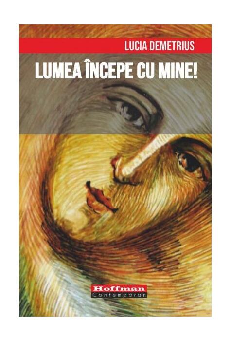 Copertă produs Lumea &icirc;ncepe cu mine!