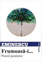 Imagine produs Frumoasă-i... Poezii postume