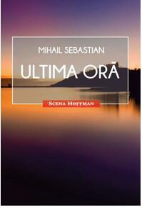 Copertă produs Ultima oră. Teatru