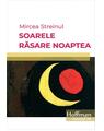 Copertă produs Soarele răsare noaptea - thumb 1