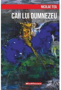 Copertă produs Caii lui Dumnezeu