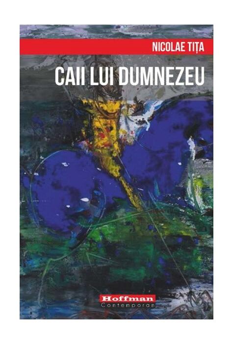 Copertă produs Caii lui Dumnezeu