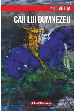 Copertă produs Caii lui Dumnezeu
