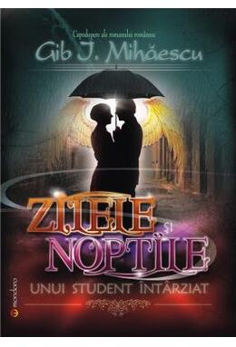 Copertă produs Zilele și nopțile unui student întârziat