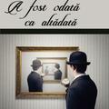 Copertă produs A fost odată ca altădată - gallery small 