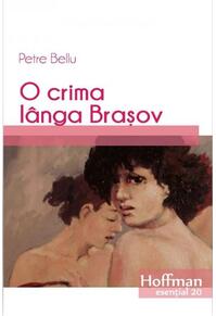 Copertă produs O crimă l&acirc;ngă Brașov