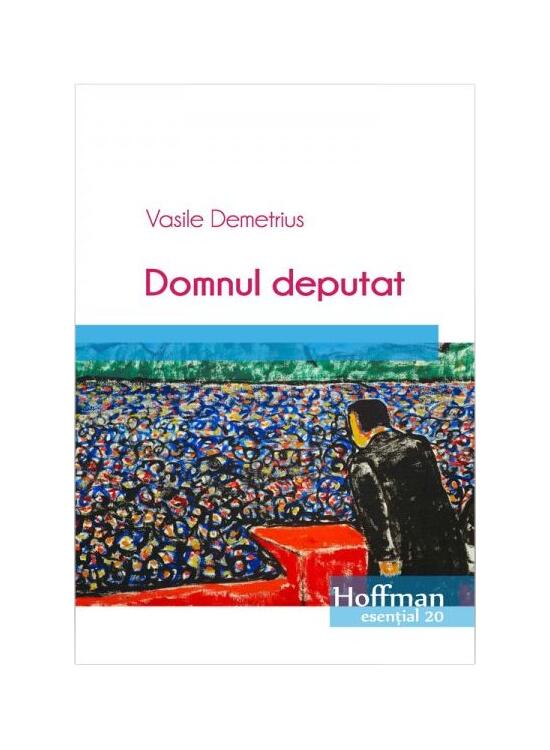 Copertă produs Domnul deputat - gallery big 1