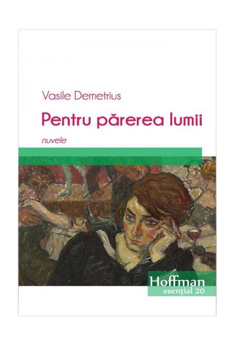 Copertă produs Pentru părerea lumii. Nuvele