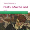 Copertă produs Pentru părerea lumii. Nuvele - gallery small 