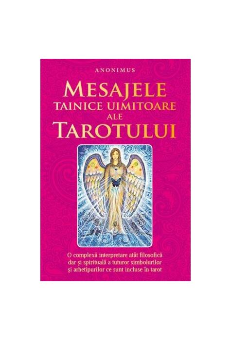 Copertă produs Mesajele tainice uimitoare ale tarotului