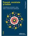 Copertă produs Traumă, anxietate și iubire - thumb 1