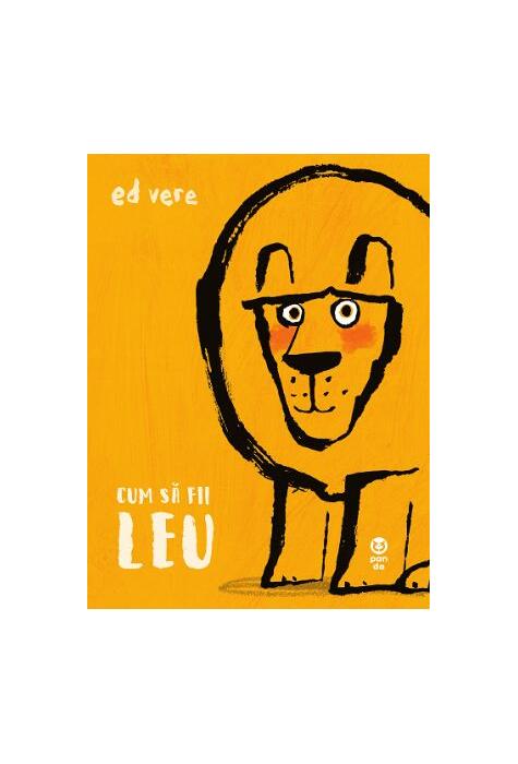 Copertă produs Cum să fii leu