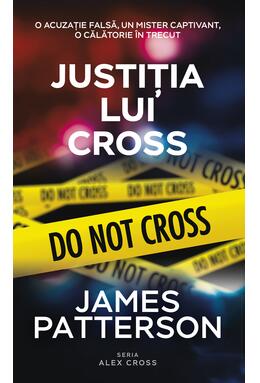 Copertă produs Justiția lui Cross. Seria Alex Cross