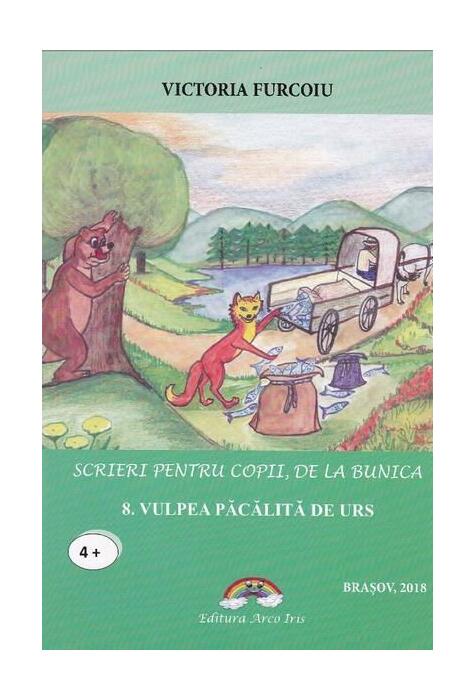 Copertă produs Vulpea păcălită de urs. Scrieri pentru copii, de la bunica
