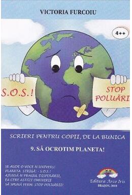 Copertă produs Să ocrotim planeta!  Scrieri pentru copii, de la bunica