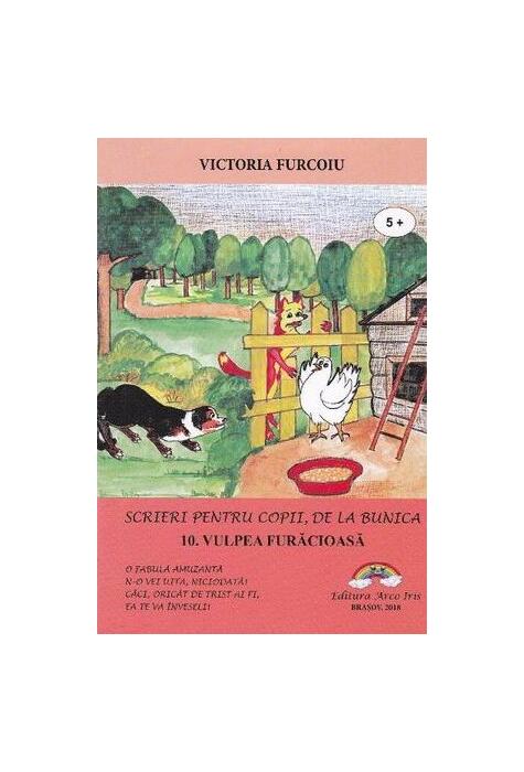 Copertă produs Vulpea furăcioasă. Scrieri pentru copii, de la bunica