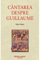 C&acirc;ntarea despre Guillaume