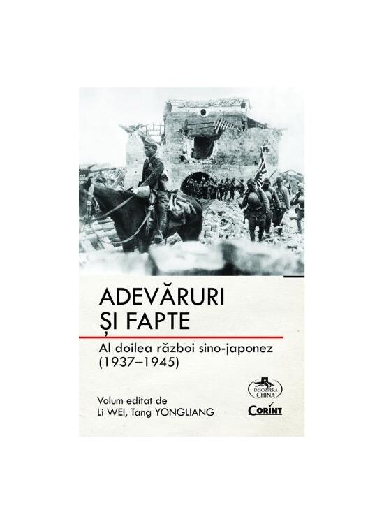 Copertă produs Adevăruri și fapte. Al doilea război sino-japonez (1937-1945) - gallery big 1