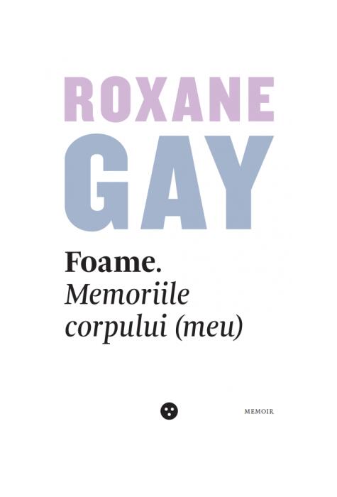 Copertă produs Foame. Memoriile corpului (meu)