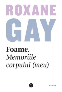 Copertă produs Foame. Memoriile corpului (meu)