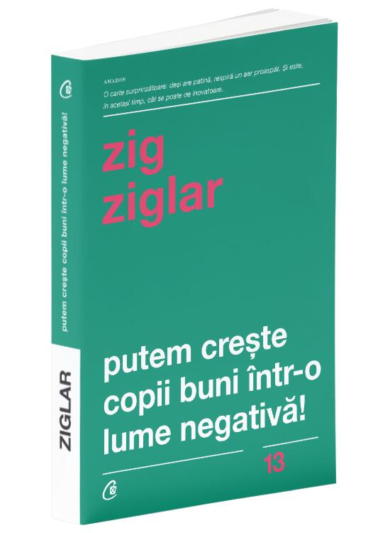 Copertă produs Putem creşte copii buni &icirc;ntr-o lume negativă! - gallery big 3