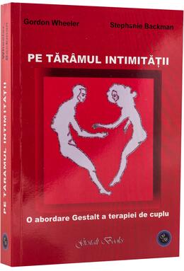 Copertă produs Pe tăr&acirc;mul intimității. O abordare Gestalt a terapiei de cuplu