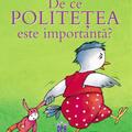 Copertă produs De ce politețea este importantă? - gallery small 
