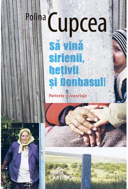 Copertă produs Să vină sirienii, bețivii și Donbasul