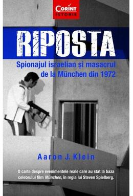 Copertă produs Riposta. Spionajul israelian și masacrul de la M&uuml;nchen din 1972