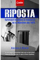 Riposta. Spionajul israelian și masacrul de la M&uuml;nchen din 1972