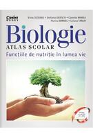 Copertă produs Atlas școlar biologie. Funcțiile de nutriție &icirc;n lumea vie