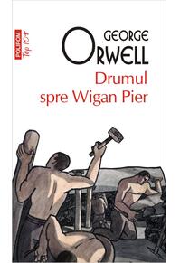 Copertă produs Drumul spre Wigan Pier (Top 10+)