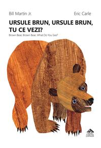 Copertă produs Ursule brun, ursule brun, tu ce vezi? / Brown Bear, Brown Bear, What Do You See?
